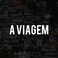 Felipe Boladão - A Viagem