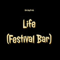 Hardeyfrosh - Life (Festival Bar)