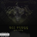 Dee Plugg - Get's Scary (Explicit)