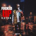 Kaydo - ****** Up (Explicit)