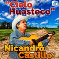 Nicandro Castillo - El Cantador