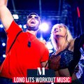 Long Lits Workout Music