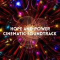Hope And Power Cinematic Soundtrack