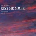 Kiss Me More