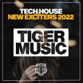 Tech House New Exciters 2022