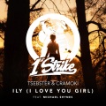 Tsebster、Cramoki、Michael Shynes - ILY (I Love You Girl)(Extended Mix)