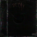 Decay - Decay