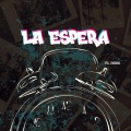 La Espera (feat. Dazza) (Explicit)