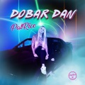 Dobar Dan (Explicit)