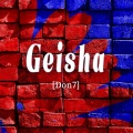 Geisha (0.6X)