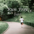 Run Free (Don7变速版)