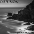 Diffusion - An Men A'n Myghtern