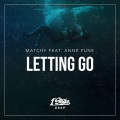 matchy、Anne Funk - Letting Go