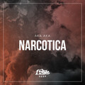 AKA AKA - Narcotica
