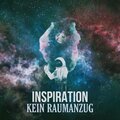 Inspiration - Kein Raumanzug (Explicit)