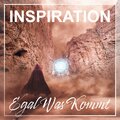 Inspiration - Egal was kommt (Explicit)