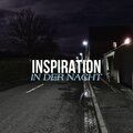 Inspiration - In der Nacht