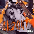Kidd Keyz、MOGAN - Sk80ut. (Mike's Version)(Explicit)
