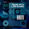 Frank Nitty、Jon Suarez - Reality