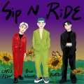 Sip n Ridefeat. KIRE & 唐仲彣 CHRISFLOW (Remix)