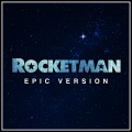 Rocket Man (Epic Version)