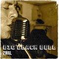 Big Black Bell (Explicit)