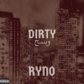 SAVERIKU、Ryno - DIRTY (feat. RYNO)(DJWHY CHOP|Explicit)