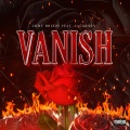 Vanish (feat. Jacquees)(Explicit)