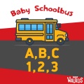 Baby Schoolbus | ABC, One Two Three