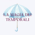 La magia dei temporali