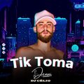 Denni、Dj Célio - TIK TOMA