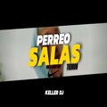 Keller dj - Perreo salas