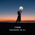Tyron - Verbindung ins All