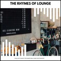 The Rhymes Of Lounge - Chillout Music For Ramp Walk And Photoshoot