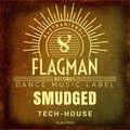 Smudged Tech House