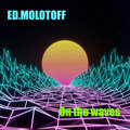 ED.MOLOTOFF - On the Waves