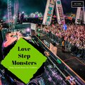 Love Step Monsters - Deep House Music For Clubbers