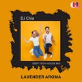 Lavender Aroma (Deep Tech House Mix)