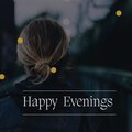 Happy Evenings