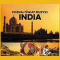 Poznaj świat Muzyki: India