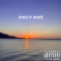 Only One (feat. Br1ce)(Explicit)