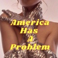Bella DJ - America Has A Problem (Tik Tok Version)(Remix)