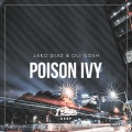 Jako Diaz、Oli Gosh - Poison Ivy (Extended Mix)