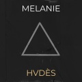 HVDES、Machaka - Melanie (Explicit)
