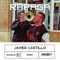 Javier Castillo - Rafagaaa