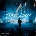 Zach James - Time Lost