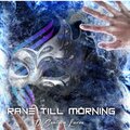 Dj Sentian Larex - RAVE TILL MORNING