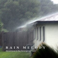 RAIN Melody: Sweetness in the Downpour Vol. 1