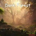 Trevor Hall - Dark Forest (Remastered)