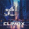 Dj Sentian Larex - CLIMAX
